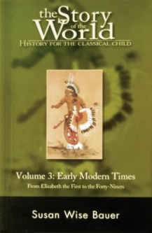 Early Modern Times: Story of the World, Volume 3